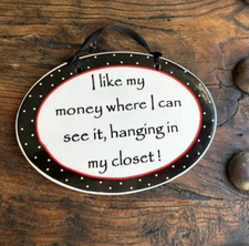 Tumbleweed Pottery  "I like my money where I can see it, hanging in my closet"