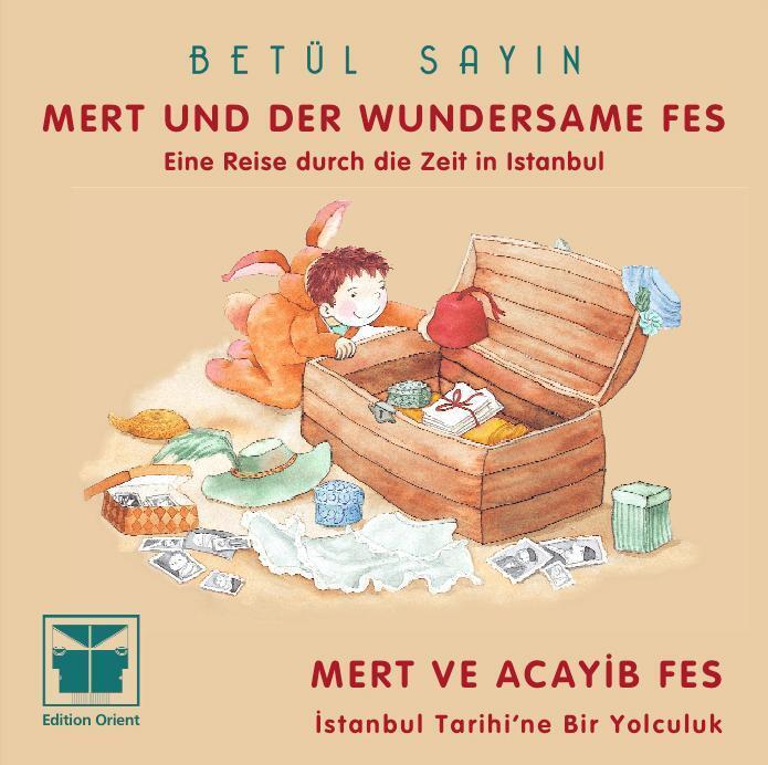 Thumbnail - Mert Und Der Wundersame Fes Eine Reise Durch Die Zeit In Istanbul