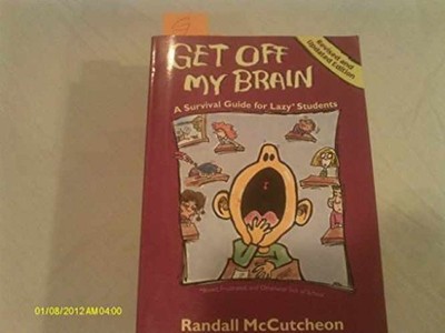 Get Off My Brain: A Survival - Paperback, by McCutcheon Randall - Very Good