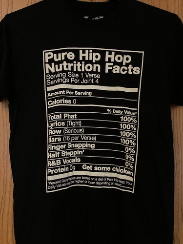 Hip Hop - Pure Hip Hop Nutrition Facts - “Total Phat” - Black Shirt - M