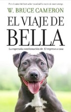 W. Bruce Camero El viaje de Bella. El regreso a casa 2 / (Paperback) (UK IMPORT)