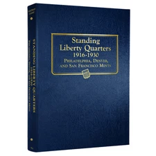 U.S. Liberty Standing Quarters: 1916-1930 - Whitman Classic Coin Album