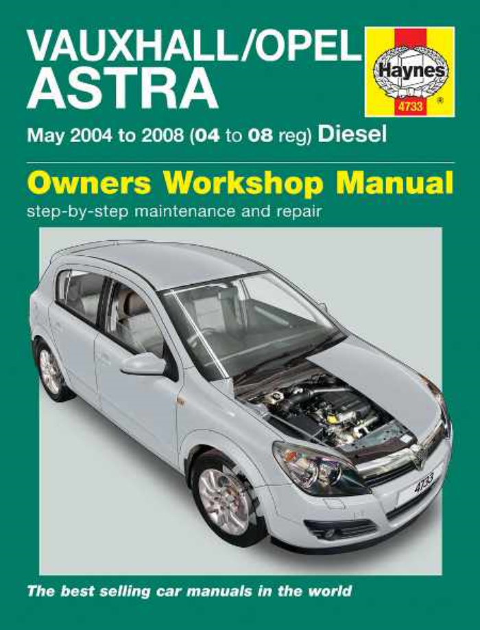 Vauxhall Opel Astra Diesel 2004-2008 Haynes Workshop Manual