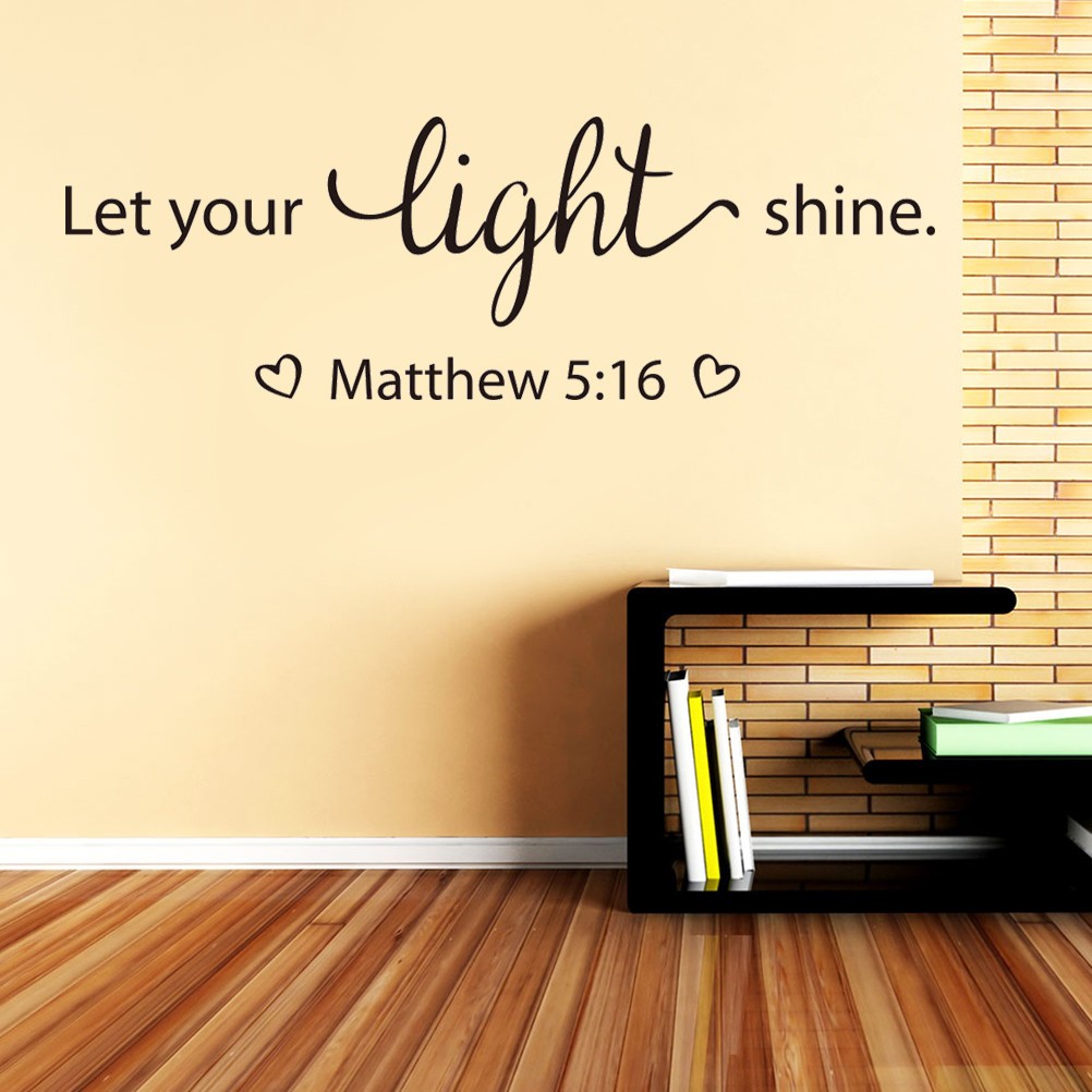 Lassen Sie Ihr Licht glänzen Matthew 5:16 religiöse Zitate Vinyl Wall Decal