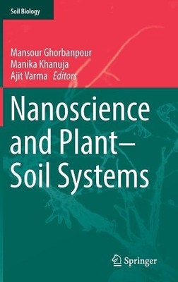 Nanoscience and PlantSoil Systems - 9783319468334