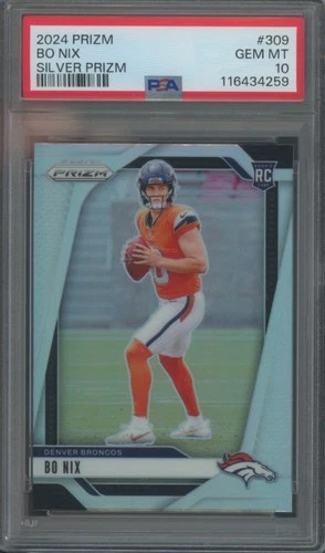 2024 Panini Prizm Football Bo Nix #309 RC Rookie Silver PSA 10