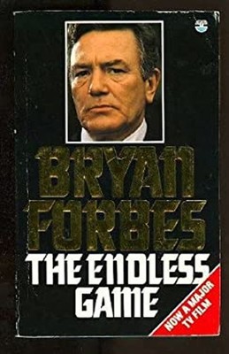 Endless Game Mass Market Paperbound Bryan Forbes