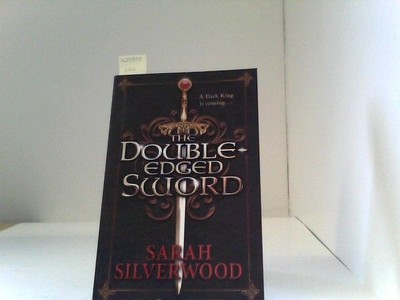 Double-edged Sword (The Nowhere Chronicles) Silverwood, Sarah: