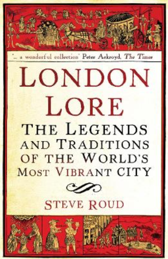 Steve Roud London Lore (Tascabile)