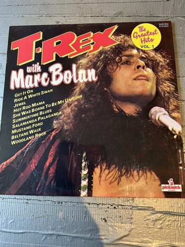 T. REX WITH MARC BOLAN The Greatest Hits Vol. 1 NM Vinyl LP Pickwick UK 1978