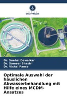 Optimale Auswahl Der HäUslichen Abwasserbehandlung Mit Hilfe Eines Mcdm-Ansatzes