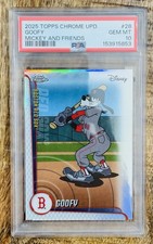 2025 TOPPS CHROME UPDATE GOOFY BOSTON RED SOX MICKEY AND FRIENDS PSA 10 DISNEY