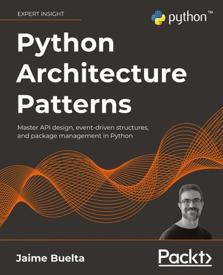 Python Architecture Patterns | Jaime Buelta | Taschenbuch | Englisch | 2022