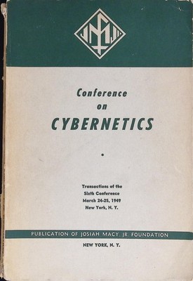 Conference on Cybernetics Von Foerster 1950 First Ed Macy Foundation Science
