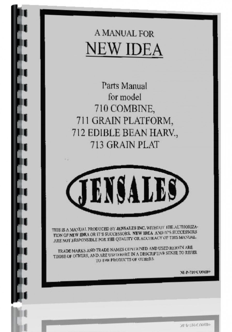 New Idea 710 Combine Parts Manual with Attachments Guide