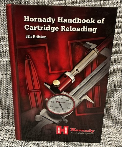 Hornady Handbook of Cartridge Reloading 8th Edition Hardcover Used