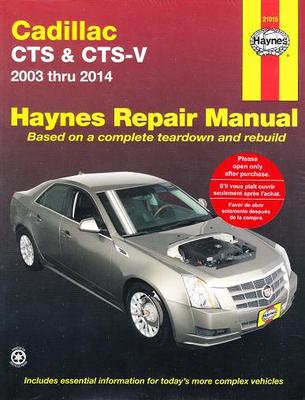 2003-2014 Cadillac CTS & CTS-V Haynes Service Repair Shop Workshop Manual 2401