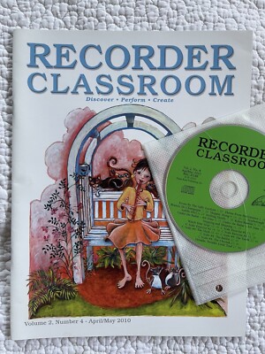 Recorder Classroom Magazine w/ CD Volume 2 No. 4 April/May 2010 EUC
