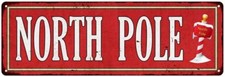 North Pole Holiday Christmas Metal Sign 106180065003