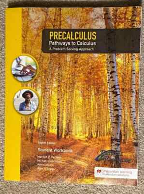 Precalculus : A Problem Solving Approach: Pathways to Calculus: Pathways to...
