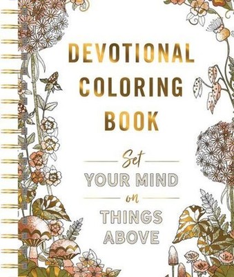 Set Your Mind on Things Above: Devotional Adult Coloring Book (75 Daily Devotion