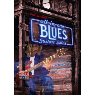 Acoustic Music Books All in One Blues Guitar Solos für E- und Akustik-Gitarre
