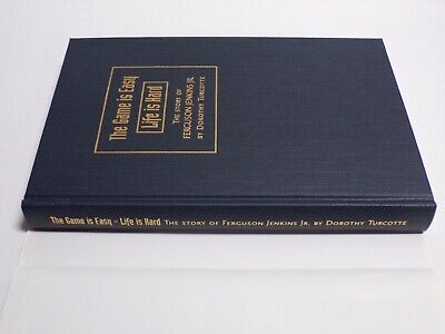 The Game Is Easy, Life Is Hard : The Story of Ferguson Jenkins by Dorothy  Turcotte (Hardcover) for sale online