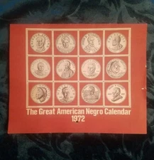 Vintage 1972 Great American Negro Calendar Black African American Heroes History
