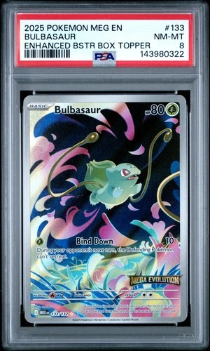 2025 POKEMON MEG EN-MEGA EVOLUTION ENHANCED BOOSTER BOX TOPPER BULBASAUR PSA 8