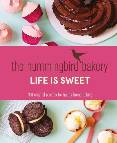 Thumbnail - Tarek Malouf The Hummingbird Bakery Life Is Sweet (gebundene Ausgabe)