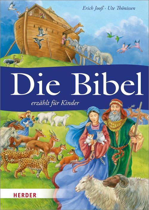 Thumbnail - Die Bibel Erzählt Für Kinder Erich Jooß Buch 224 S. Deutsch 2013