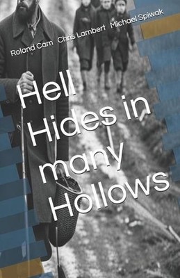 Hell Hides in many Hollows by Chris Lambert Paperback Book