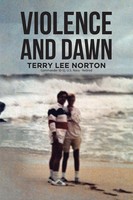 Violence And Dawn Terry Lee Norton Taschenbuch Kartoniert / Broschiert Englisch