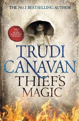 Thief's Magic: Book 1 of Millennium's Rule by Trudi Canavan 0356501108