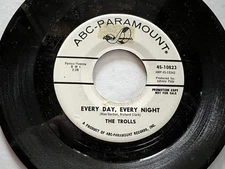 THE TROLLS Every Day, Every Night/Are You the One ABC-PARAMOUNT 10823 clean! NM!