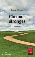 Chemins éTranges nouvelles Solange Schneider Taschenbuch nouvelles nouvelles