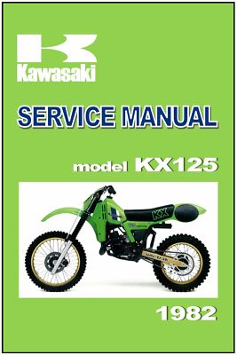 KAWASAKI Workshop Manual KX125 1982 Maintenance Service & Repair
