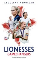 Abdullah Abdullah | Lionesses | Taschenbuch | Englisch (2023) | Gamechangers