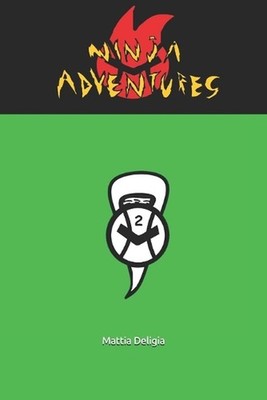 Ninja adventures 2 variant cover by Mattia Deligia (Italian) Paperback Book