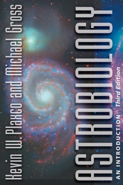 Astrobiology by Kevin W. Plaxco PAPERBACK 9781421441290