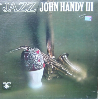 John Handy - Jazz: John Handy III (LP)