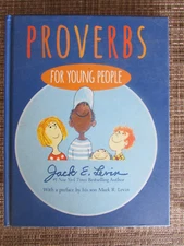 Proverbs for Young People by Levin, Jack E., Good Book *Preface by Mark Levin*