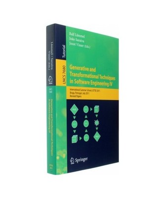 Generative and Transformational Techniques in Software Engineering IV: Internati