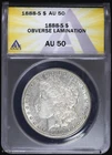 1888-S $1 Morgan Silver Dollar ANACS AU 50 | Obverse Lamination Error