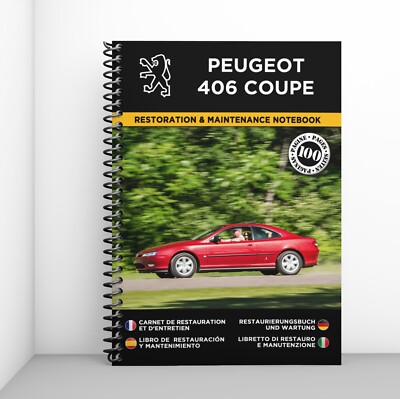PEUGEOT 406 COUPE : Restaurierungsnotizbuch & Wartung - HERMES KOSTENLOS VERSAND