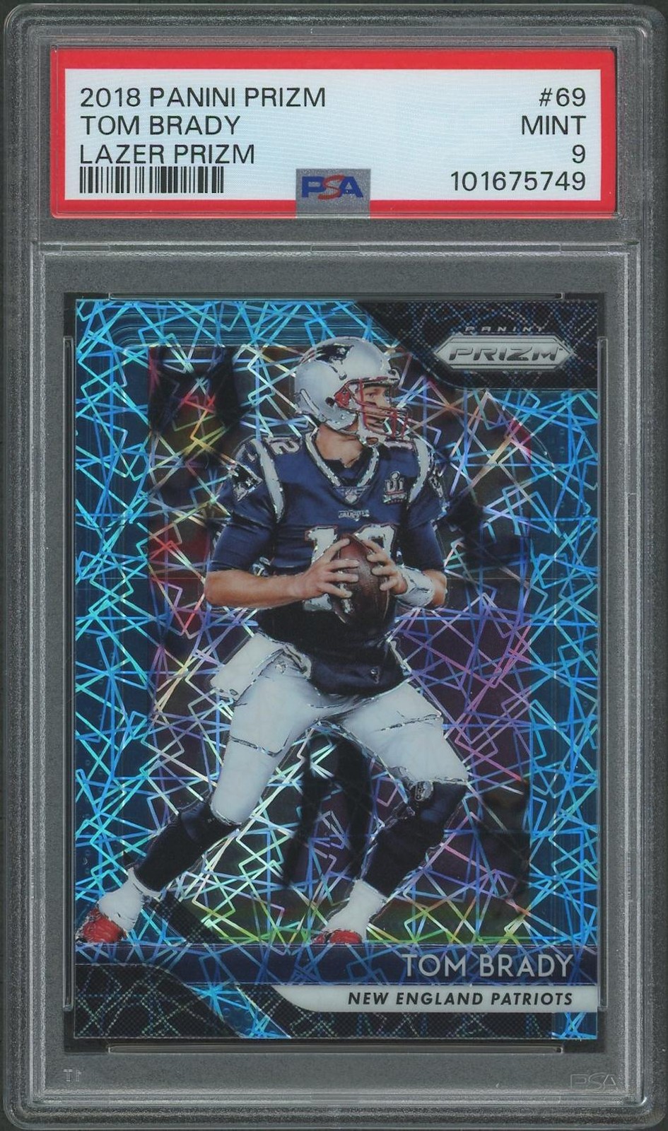 2018 Panini Prizm Football #69 Tom Brady Lazer Prizm PSA 9 (MINT)