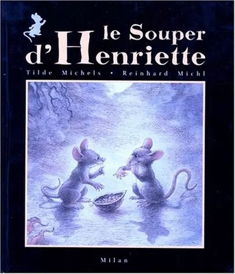 Das Abendessen d'Henriette, Tilde Michels und Reinhard Michl