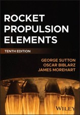 Rocket Propulsion Elements ~ Oscar Biblarz ~ ...