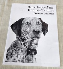MANUAL only--Radio Fence Plus Remote Trainer Pet Safe Manual