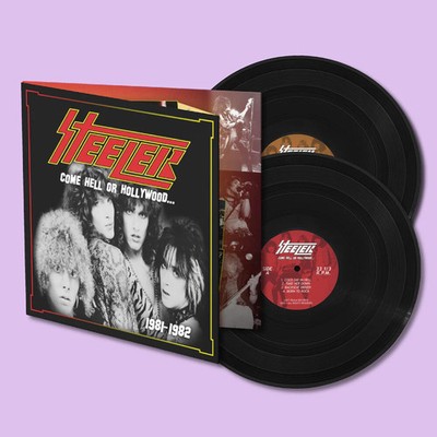 Steeler - Come Hell or Hollywood 1981-1982 [LP] Vinyl Record